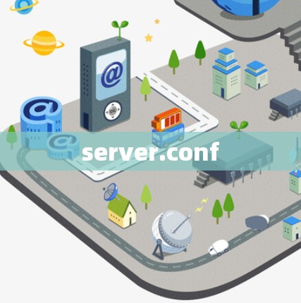 server.conf server.conf